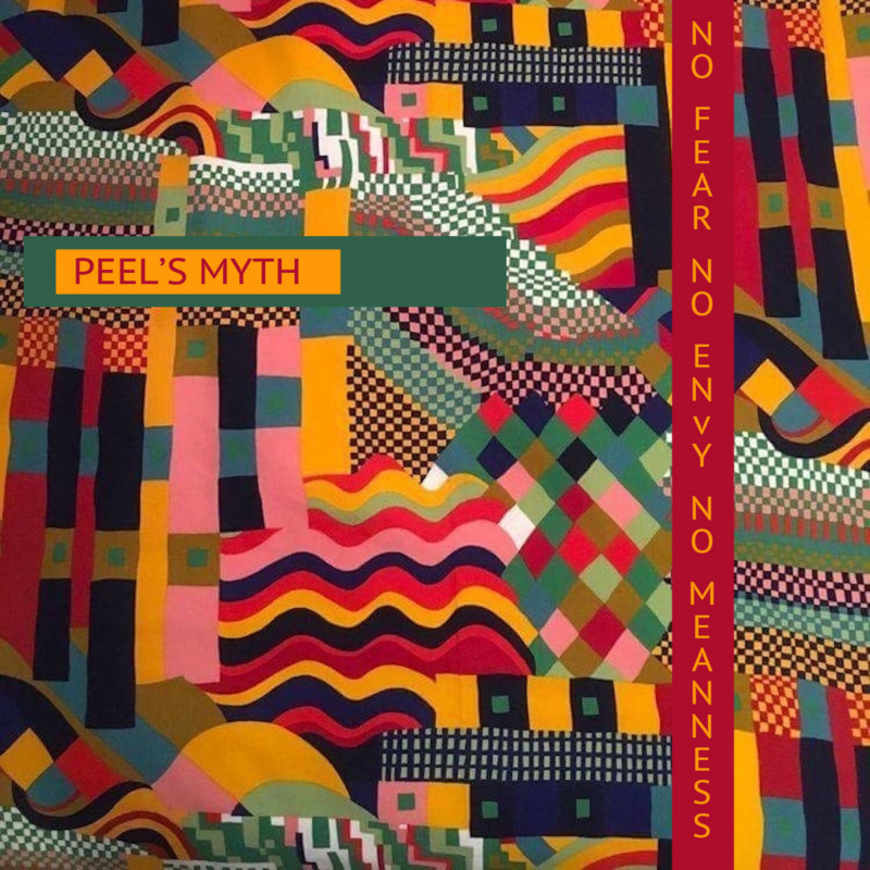 Peel's Myth - No Fear, No Envy, No Meanness | Album
