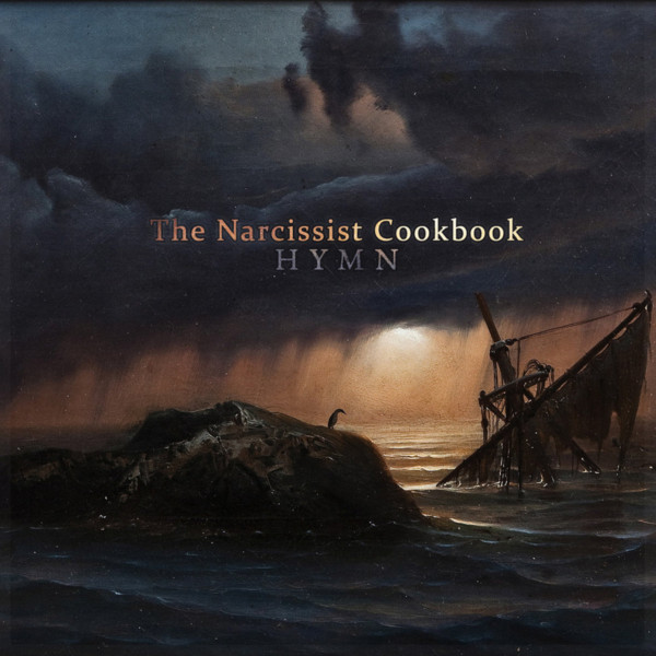The Narcissist Cookbook HYMN Album