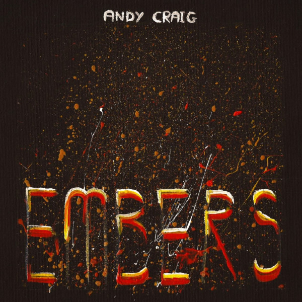 Andy Craig - Embers | Album
